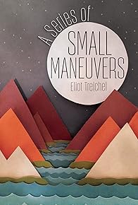 Primary photo for A Series of Small Maneuvers