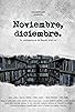 Primary photo for Noviembre, Diciembre Primary photo for Noviembre, Diciembre