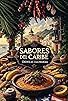 Primary photo for Sabores del Caribe: Crónicas Culinarias