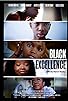 Primary photo for Black Excellence Primary photo for Black Excellence