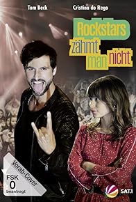 Primary photo for Rockstars zähmt man nicht Primary photo for Rockstars zähmt man nicht