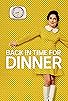 Primary photo for Back in Time for Dinner Primary photo for Back in Time for Dinner