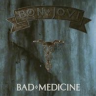 Primary photo for Bon Jovi: Bad Medicine Primary photo for Bon Jovi: Bad Medicine