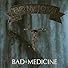Primary photo for Bon Jovi: Bad Medicine Primary photo for Bon Jovi: Bad Medicine