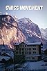 Primary photo for On Her Majesty's Secret Service: Swiss Movement Primary photo for On Her Majesty's Secret Service: Swiss Movement