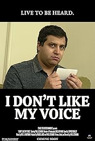 Primary photo for I Don't Like My Voice
