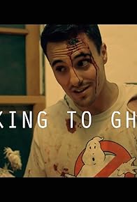 Primary photo for Talking to Ghosts