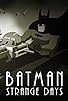 Primary photo for Batman: Strange Days Primary photo for Batman: Strange Days