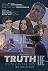 Primary photo for Truth Beneath My Lie