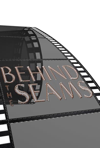 Primary photo for Behind the Seams: An Insider's Look at Costume Design Primary photo for Behind the Seams: An Insider's Look at Costume Design