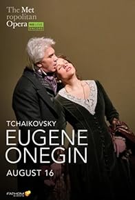Primary photo for Met Summer Encore: Eugene Onegin