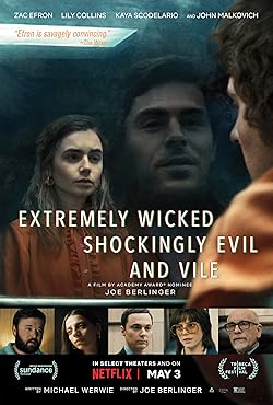 Poster of Extremely Wicked, Shockingly Evil and Vile