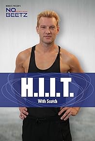 Primary photo for H.I.I.T. With Scotch