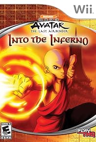 Primary photo for Avatar: The Last Airbender - Into the Inferno Primary photo for Avatar: The Last Airbender - Into the Inferno