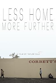 Primary photo for Less Home, More Further