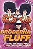 Primary photo for Bröderna Fluff Primary photo for Bröderna Fluff