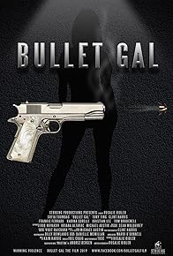 Primary photo for Bullet Gal Primary photo for Bullet Gal