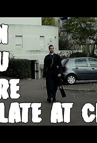 Primary photo for When You Are Late at Church