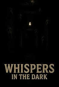 Primary photo for Whispers in the Dark