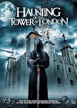Poster of The Haunting of the Tower of London