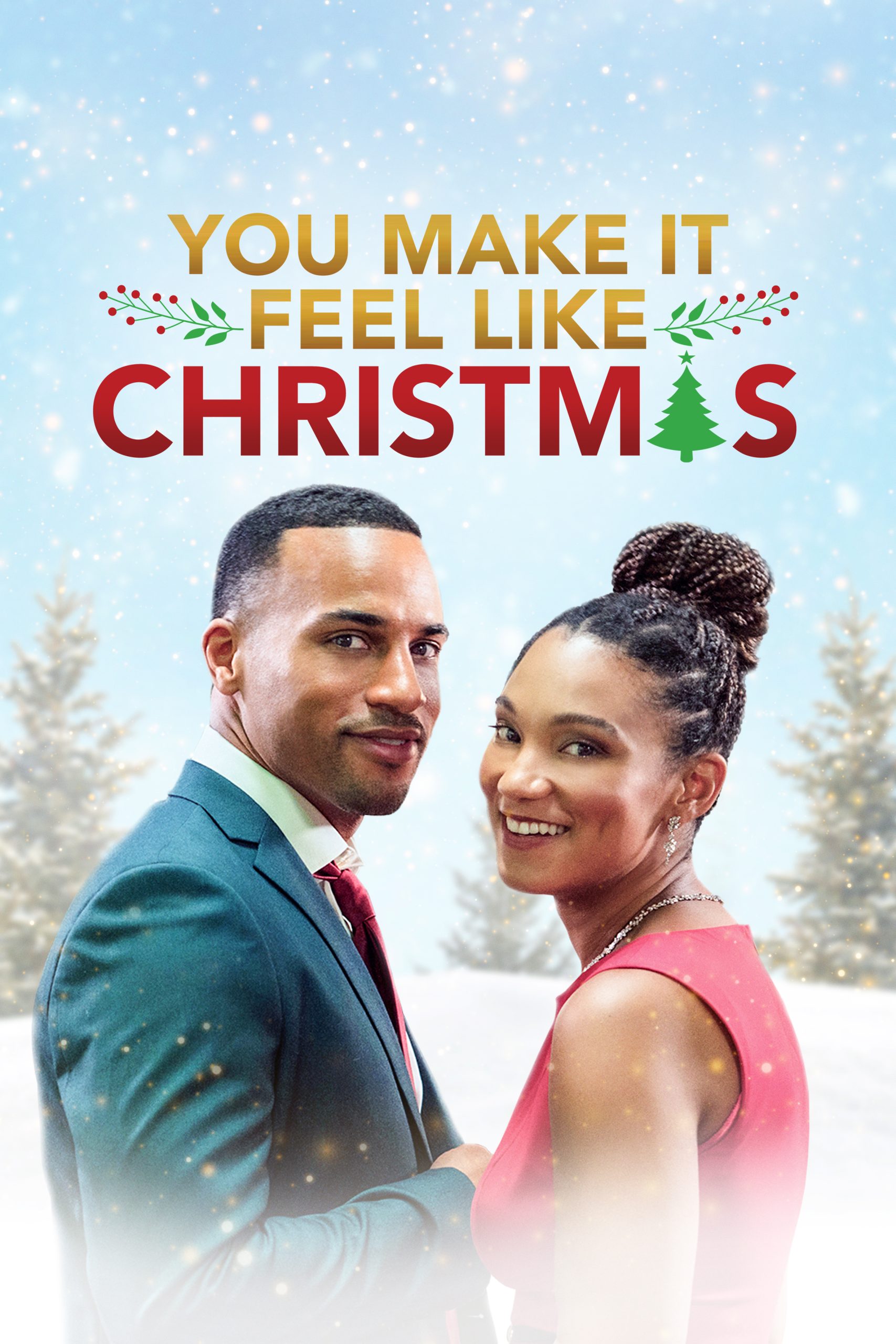 Poster of You Make It Feel Like Christmas