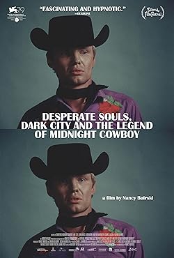 Poster of Desperate Souls, Dark City and the Legend of Midnight Cowboy