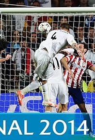 Primary photo for Final: Real Madrid vs Atletico Madrid