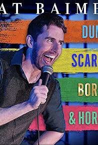 Primary photo for Nat Baimel: Dumb, Scared, Bored, & Horny