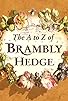 Primary photo for The A to Z of Brambly Hedge