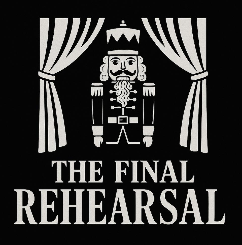 The Final Rehearsal