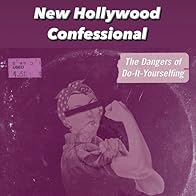 Primary photo for The Dangers of Do-It-Yourselfing