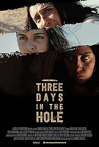 Primary photo for Three Days in the Hole