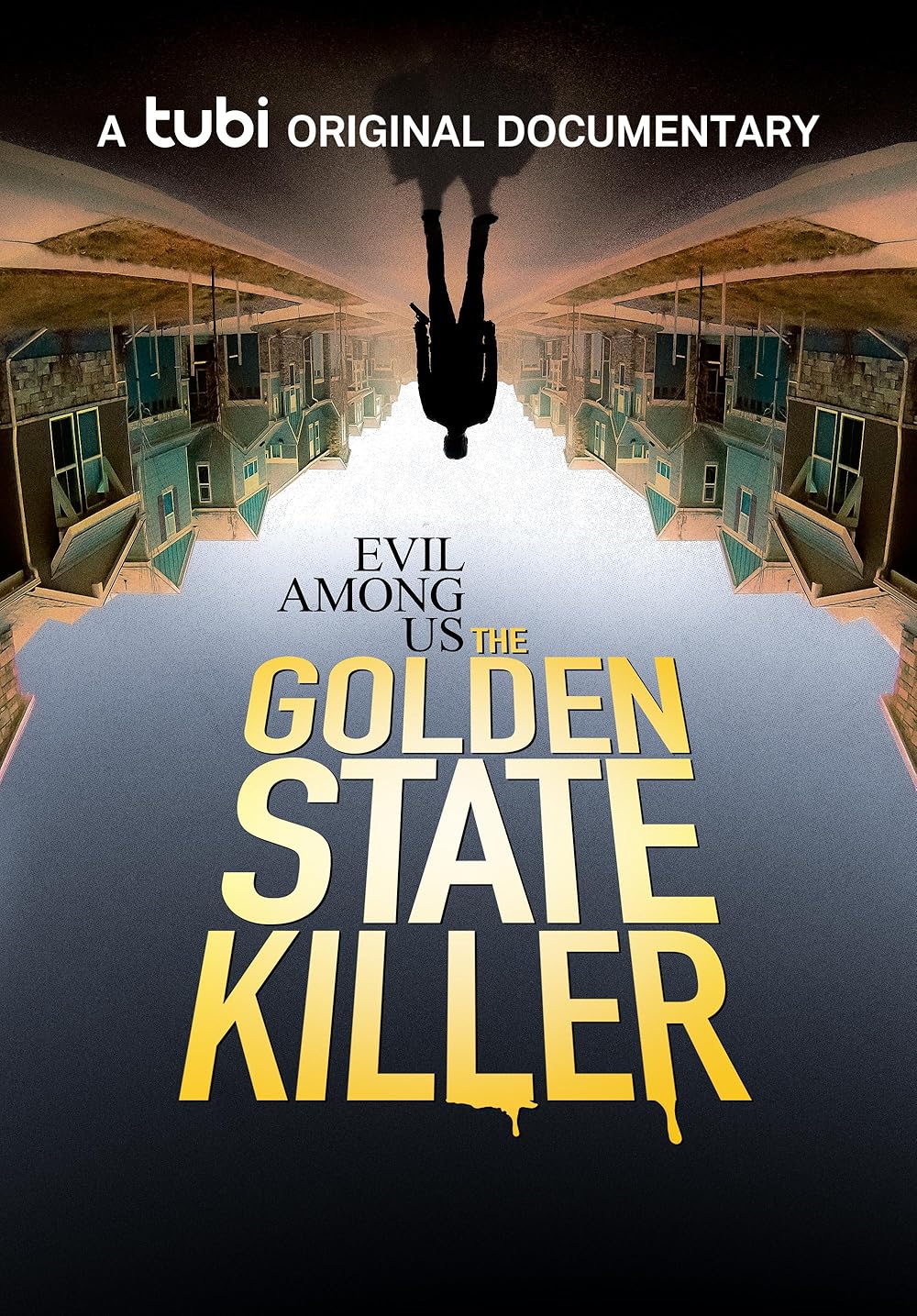 Evil Among Us  The Golden State Killer