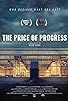 Primary photo for The Price of Progress