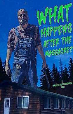 Poster of What Happens After the Massacre?