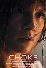 Primary photo for Choke Primary photo for Choke