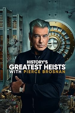 Poster of History's Greatest Heists With Pierce Brosnan