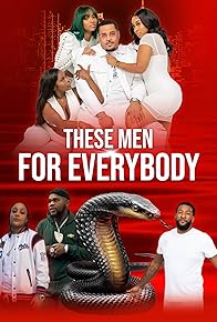 Primary photo for These Men for Everybody Primary photo for These Men for Everybody