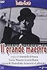 Primary photo for Il grande maestro Primary photo for Il grande maestro
