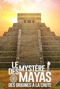 Primary photo for Les Mayas, ont-ils survecu à leur chute?