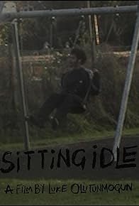 Primary photo for Sitting Idle Primary photo for Sitting Idle