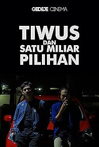 Primary photo for Tiwus dan Satu Miliar Pilihan