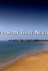 Primary photo for The Invasion that Never Was