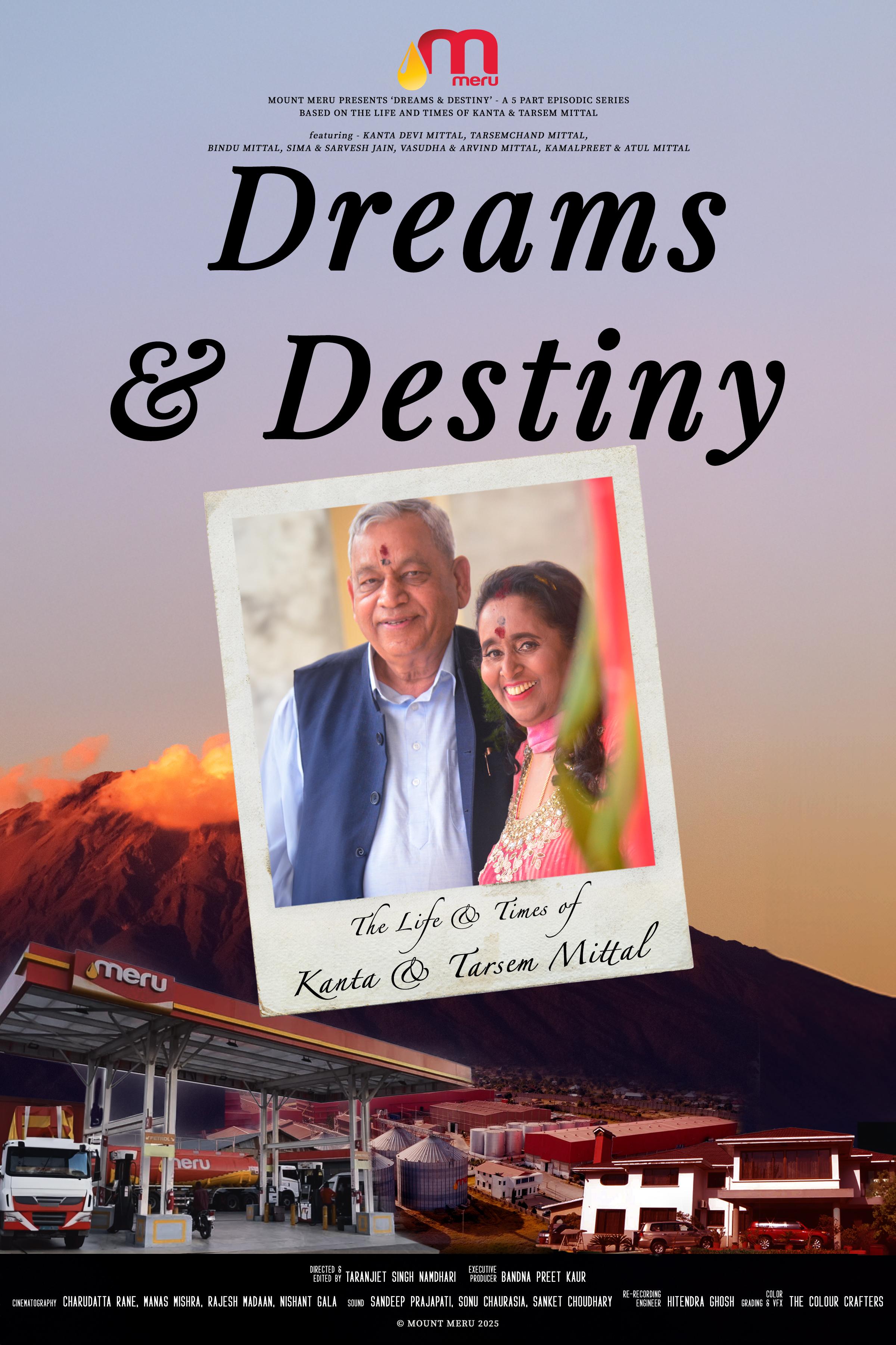 Dreams and Destiny - The life and times of Kanta and Tarsem Mittal