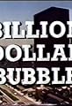 The Billion Dollar Bubble's primary photo