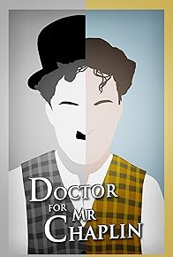 Primary photo for Doctor for Mr Chaplin