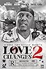 Primary photo for Love Changes 2 Primary photo for Love Changes 2