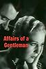 Primary photo for Affairs of a Gentleman Primary photo for Affairs of a Gentleman