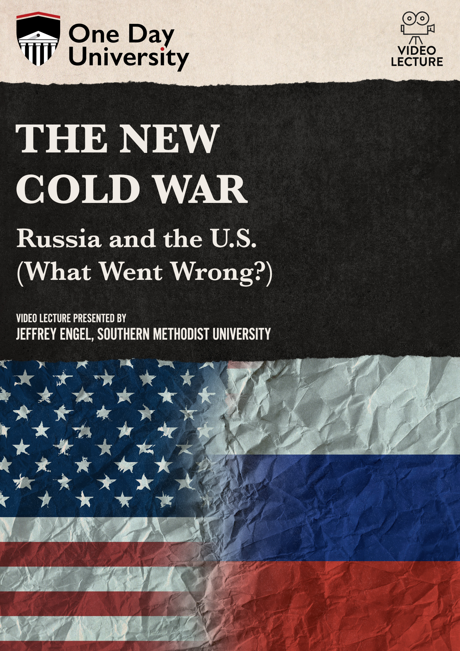 The New Cold War: Russia and the U.S. (What Went Wrong?)