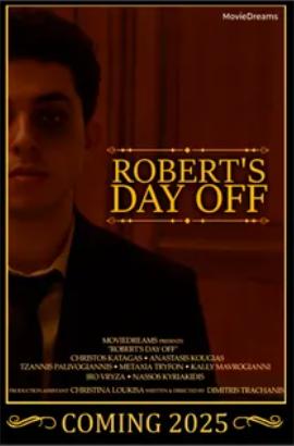 Robert's Day Off